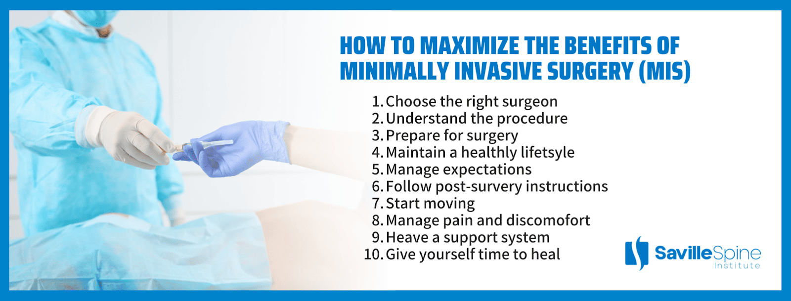 10 Ways to Maximize the Benefits of Minimally Invasive Surgery (MIS)